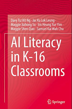 AI literacy in K-16 Classrooms