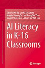 AI literacy in K-16 Classrooms