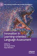 Innovation in Learning-Oriented Language Assessment