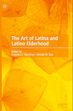 The Art of Latina and Latino Elderhood