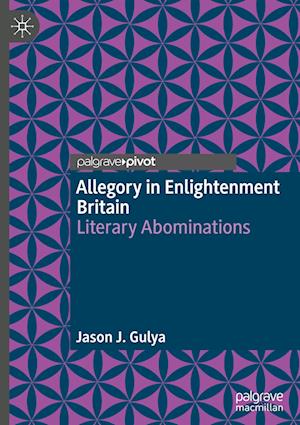 Allegory in Enlightenment Britain