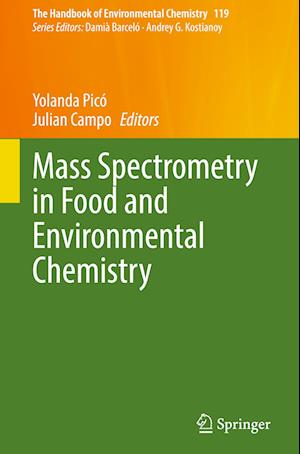 Mass Spectrometry in Food and Environmental Chemistry