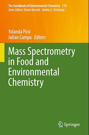 Mass Spectrometry in Food and Environmental Chemistry