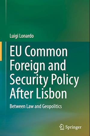 EU Common Foreign and Security Policy After Lisbon