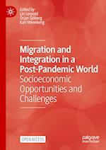 Migration and Integration in a Post-Pandemic World