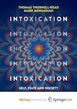 Intoxication : Self, State and Society 