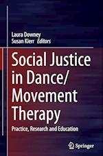 Social Justice in Dance/Movement Therapy