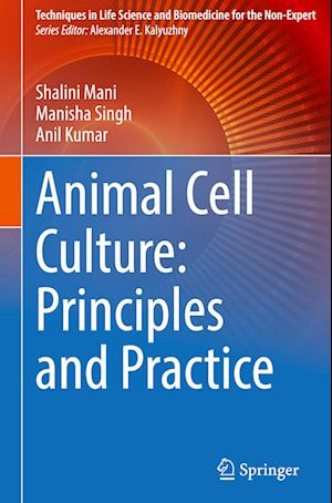 Animal Cell Culture: Principles and Practice