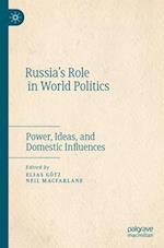 Russia’s Role in World Politics