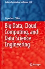 Big Data, Cloud Computing, and Data Science Engineering