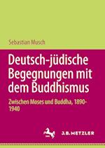 Deutsch-Jüdische Begegnungen mit dem Buddhism