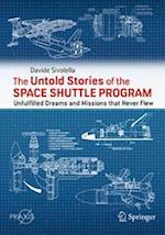 The Untold Stories of the Space Shuttle Program