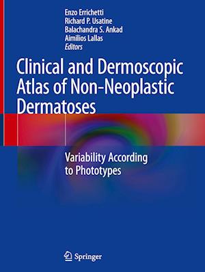 Clinical and Dermoscopic Atlas of Non-Neoplastic Dermatoses