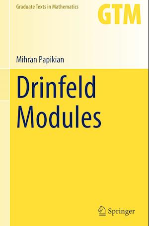 Drinfeld Modules