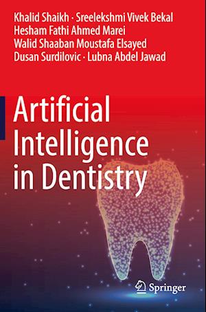 Artificial Intelligence in Dentistry