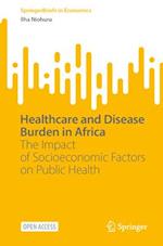 Healthcare and Disease Burden in Africa