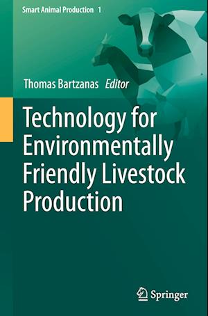 Technology for Environmentally Friendly Livestock Production