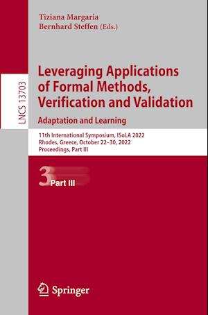 Leveraging Applications of Formal Methods, Verification and Validation. Adaptation and Learning