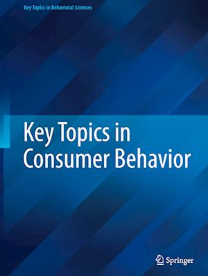 Key Topics in Consumer Behavior