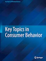 Key Topics in Consumer Behavior