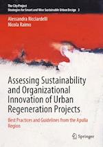 Assessing Sustainability and Organizational Innovation of Urban Regeneration Projects