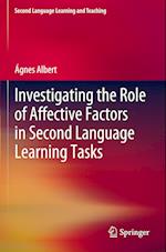 Investigating the Role of Affective Factors in Second Language Learning Tasks