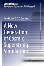 A New Generation of Cosmic Superstring Simulations