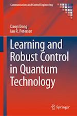Learning and Robust Control in Quantum Technology