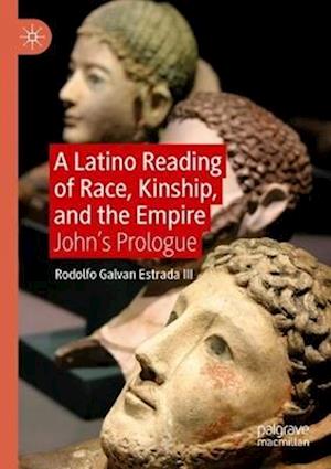 A Latino Reading of Race, Kinship, and the Empire