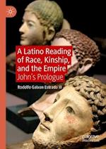 A Latino Reading of Race, Kinship, and the Empire