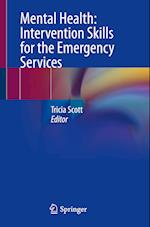 Mental Health: Intervention Skills for the Emergency Services