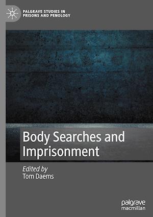 Body Searches and Imprisonment