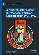 A Political History of the International Union of Socialist Youth 1907–1917