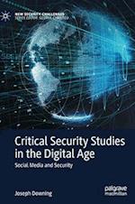 Critical Security Studies in the Digital Age