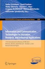 Information and Communication Technologies in Education, Research, and Industrial Applications