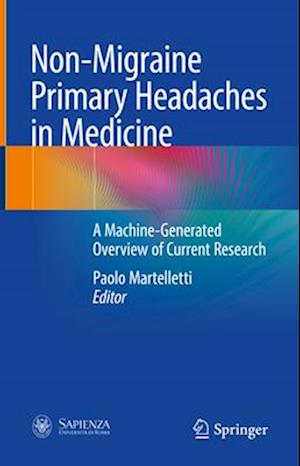 Non-Migraine Primary Headaches in Medicine