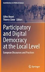 Participatory and Digital Democracy at the Local Level