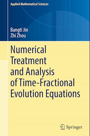 Numerical Treatment and Analysis of Time-Fractional Evolution Equations