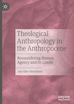 Theological Anthropology in the Anthropocene