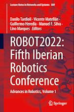 ROBOT2022: Fifth Iberian Robotics Conference