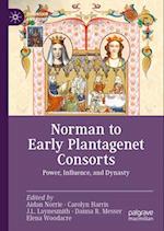 Norman to Early Plantagenet Consorts