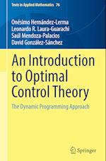 An Introduction to Optimal Control Theory