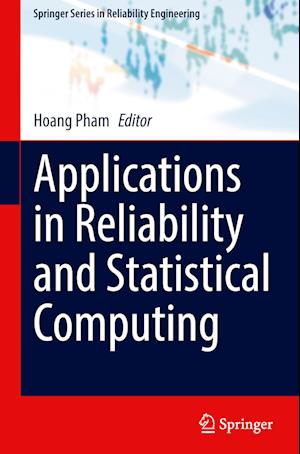 Applications in Reliability and Statistical Computing