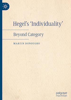 Hegel's 'Individuality'