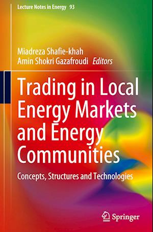 Trading in Local Energy Markets and Energy Communities