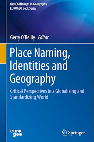 Place Naming, Identities and Geography