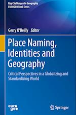 Place Naming, Identities and Geography