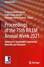 Proceedings of the 75th RILEM Annual Week 2021