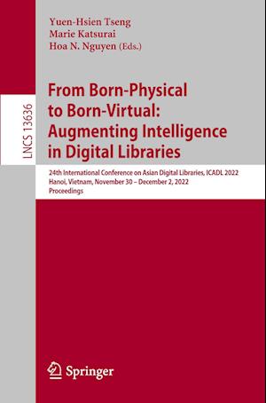 From Born-Physical to Born-Virtual: Augmenting Intelligence in Digital Libraries