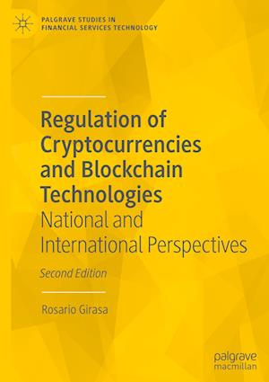 Regulation of Cryptocurrencies and Blockchain Technologies